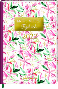 Mein 3 Minuten Tagebuch 2022 - Blüten (All about rosé)