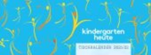 kindergarten heute tischkalender 2021/22