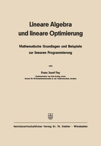 Lineare Algebra und lineare Optimierung
