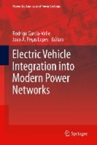 Electric Vehicle Integration into Modern Power Networks
