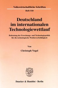 Deutschland im internationalen Technologiewettlauf.