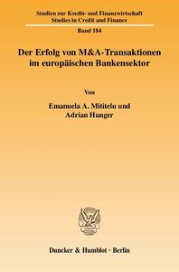 Der Erfolg von M&A-Transaktionen im europäischen Bankensektor.