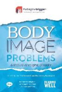 O\'Connor, A: Body Image Problems and Body Dysmorphic Disorde