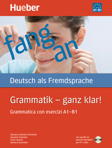 Grammatik - ganz klar!,Grammatica con esercizi A1-B1 mit CD-ROM