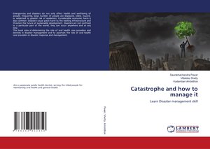 Catastrophe and how to manage it