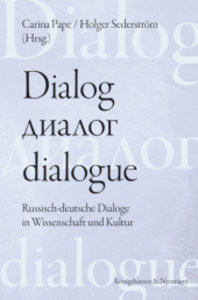 Dialog - dialogue. Der Dialog in deutsch-russischer Perspektive