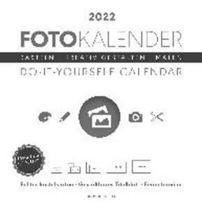 Foto-Bastelkalender weiß 2022 - Do it yourself calendar 32x33 cm - datiert - Kreativkalender - Foto-Kalender - Alpha Edition