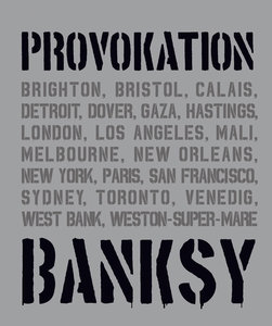 BANKSY PROVOKATION