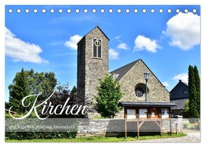 Kirchen und Kapellen rund um Simmerath (Tischkalender 2024 DIN A5 quer), CALVENDO Monatskalender