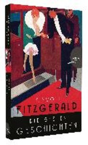 F. Scott Fitzgerald - Die besten Geschichten. 9 Erzählungen