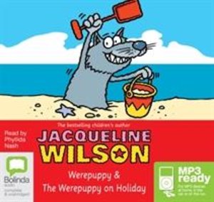 Wilson, J: Werepuppy and The Werepuppy on Holiday