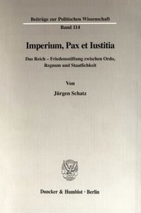 Imperium, Pax et Iustitia.