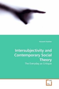 Intersubjectivity and Contemporary Social Theory