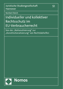 Individueller und kollektiver Rechtsschutz im EU-Verbraucherrecht