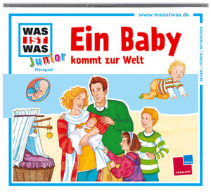 Was ist was Junior Hörspiel-CD: Ein Baby kommt zur Welt