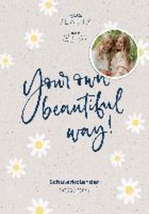Your Own Beautiful Way