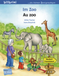 Im Zoo, Deutsch-Französisch. Au zoo
