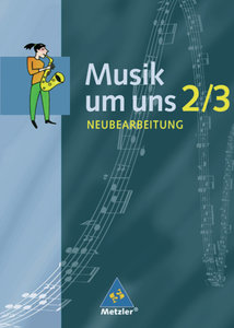 Musik um uns SI - Ausgabe A für das 7. - 10. Schuljahr, 4. Auflage
