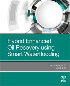 Hybrid Enhanced Oil Recovery Using Smart Waterflooding
