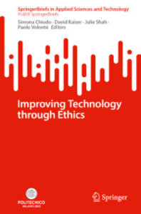 Improving Technology through Ethics