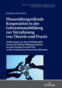Phasenübergreifende Kooperation in der Lehramtsausbildung zur Verzahnung von Theorie und Praxis