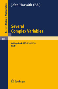 Several Complex Variables. Maryland 1970. Proceedings of the International Mathematical Conference, Held at College Park, April 6-17, 1970