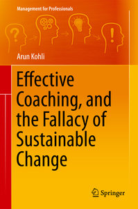 Effective Coaching, and the Fallacy of Sustainable Change