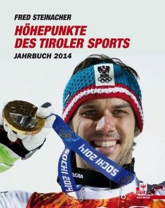 Höhepunkte des Tiroler Sports Jahrbuch 2014