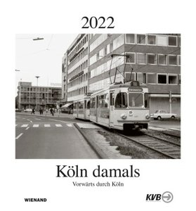 Köln damals 2022