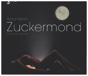Zuckermond, 3 Audio-CDs