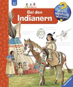 Wieso? Weshalb? Warum?, Band 18 - Bei den Indianern