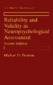 Reliability and Validity in Neuropsychological Assessment
