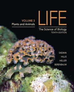 Sadava, D: Life: The Science of Biology (Volume 3)