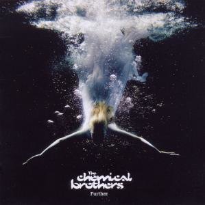 Chemical Brothers, T: Further