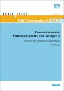 Feuerwehrwesen - Feuerlöschgeräte und -anlagen. Bd.2