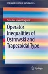 Operator Inequalities of Ostrowski and Trapezoidal Type