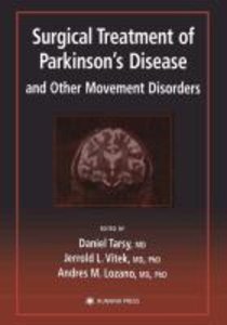 Surgical Treatment of Parkinson´s Disease and Other Movement Disorders