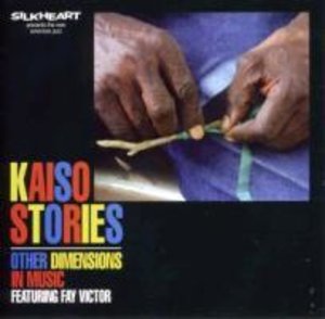 Other Dimensions In Music Feat. Victor, F: Kaiso Stories