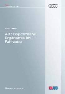 Altersspezifische Ergonomie im Fahrzeug (Band 80)
