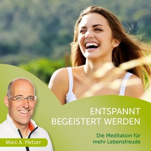 Entspannt begeistert werden, 1 Audio-CD