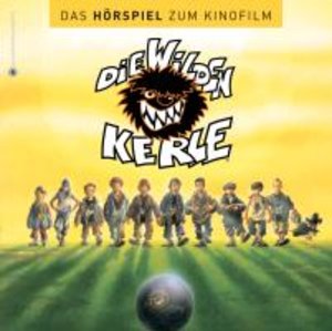 Die Wilden Kerle. Tl.1, 1 Audio-CD