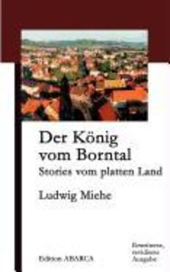 Ludwig Miehe: Der König vom Borntal