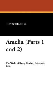 AMELIA (PARTS 1 & 2)