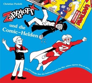 Perleth, C: ZaPPaloTT und die Comic-Helden/CD