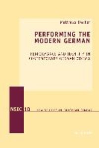 Performing the Modern German