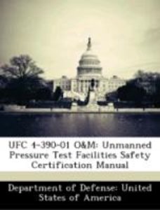 Department of Defense: United States of America: UFC 4-390-0