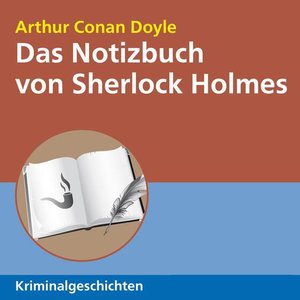 Doyle, A: Notizbuch von Sherlock Holmes/8 CDs