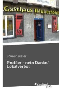 Profiler - nein Danke/ Lokalverbot