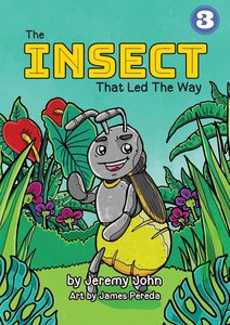 The Insect That Led The Way