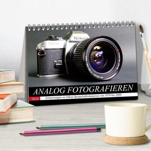 Analog fotografieren (Tischkalender 2024 DIN A5 quer), CALVENDO Monatskalender